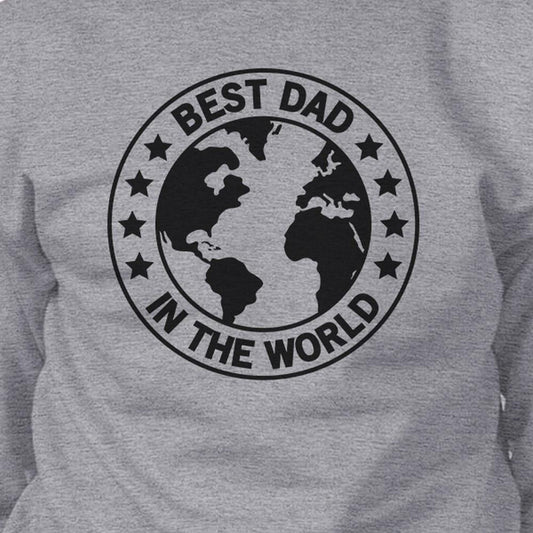 World Best Dad Unisex Grey Cute Sweatshirt Perfect